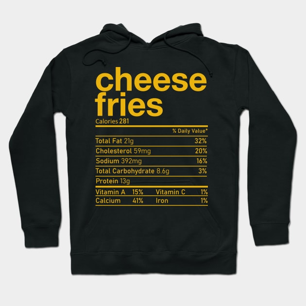 Cheese Fries Nutrition Fact  Give your design a name! Hoodie by RahimKomekow